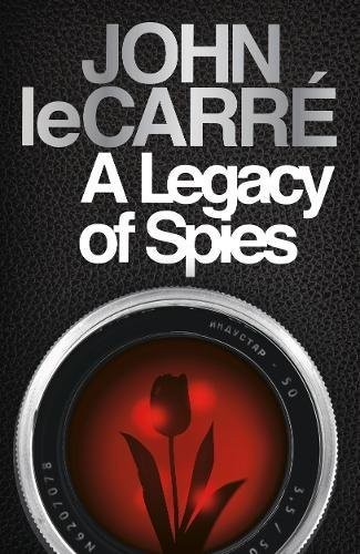 John le Carré: A Legacy of Spies (Viking Penguin)