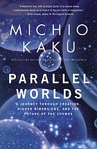 Michio Kaku: Parallel Worlds (Paperback, 2006, Anchor)