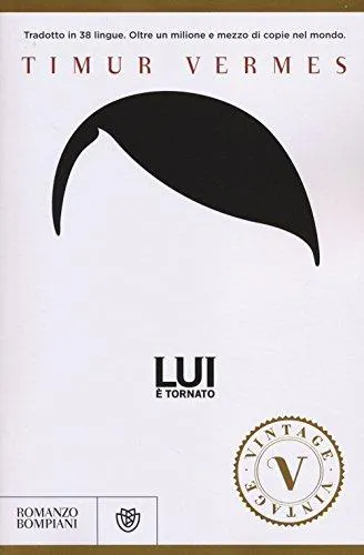 Timur Vermes: Lui è tornato (Italian language, 2014)