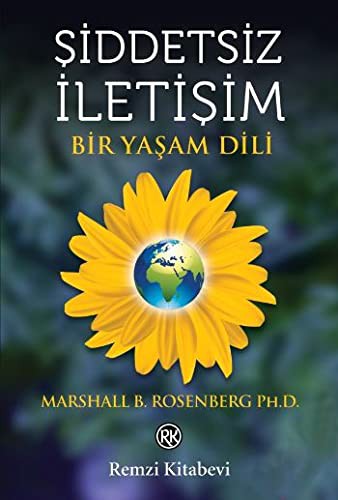 Marshall Rosenberg: Şiddetsiz İletişim-Bir Yaşam Dili (Paperback, Remzi Kitabevi)