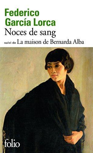 Federico García Lorca: Noces de sang (French language, 2006, Éditions Gallimard)