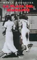 Mercè Rodoreda: La Plaza del Diamante (Spanish language, 1980, EDHASA)