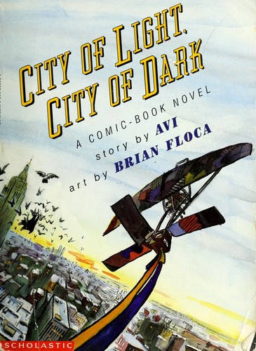 Avi: City of light, city of dark (Paperback, 1995, Scholastic, Inc.)