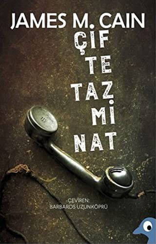 James M. Cain: Cifte Tazminat (Paperback, Alakarga Yayınları)