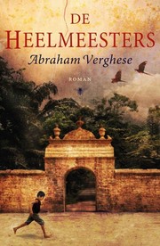 Abraham Verghese: Cutting for Stone (EBook, Dutch language, 2010, De Bezige Bij)