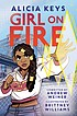Alicia Keys, Brittney Williams, Andrew Weiner: Girl on Fire (2022, HarperCollins Publishers, HarperAlley)
