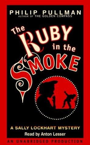 Philip Pullman: A Sally Lockhart Mystery: The Ruby In the Smoke (AudiobookFormat, Listening Library (Audio))