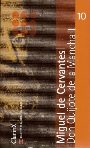 Miguel de Cervantes Saavedra: Don Quijote De La Mancha I (EDIMAT Libros S.A.)