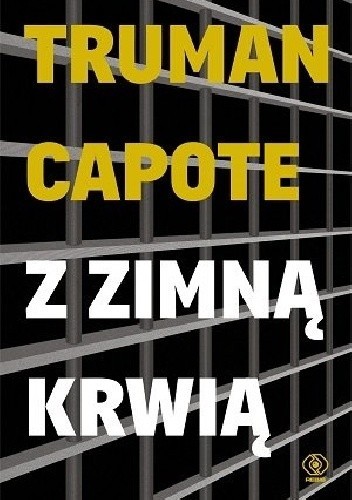 Truman Capote: Z zimną krwią (2017, Dom Wydawniczy Rebis)