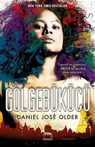 Daniel José Older: Gölgebükücü (Paperback, Yabanci)