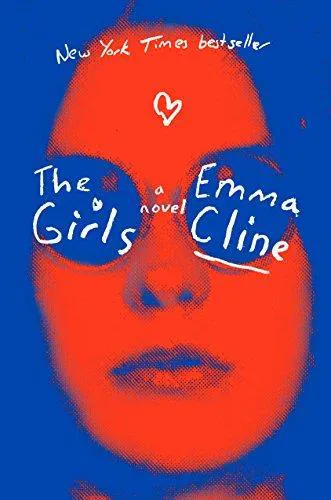 Emma Cline: The Girls (2016)