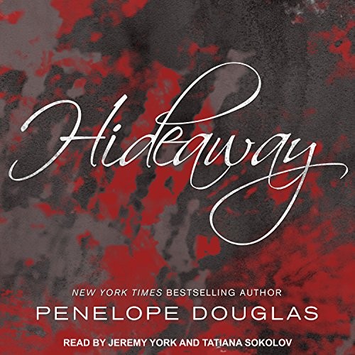 Penelope Douglas: Hideaway (AudiobookFormat, Tantor Audio)