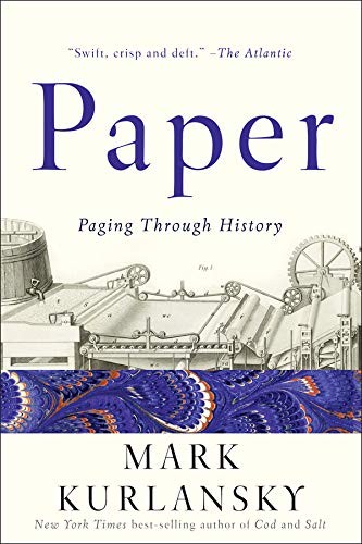 Mark Kurlansky: Paper (Paperback, W. W. Norton & Company)