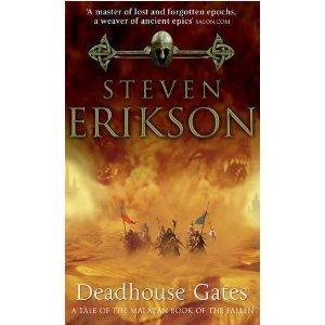 Steven Erikson: Deadhouse Gates (2006, Tor Books)