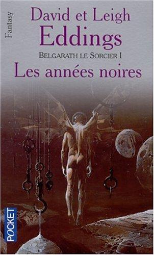 David Eddings, Leigh Eddings: Belgarath le sorcier, tome 1 (French language, 2002)