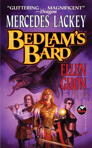 Mercedes Lackey, Ellen Guon: Bedlam's Bard (Paperback, Baen Books)