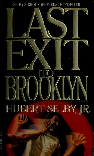 Hubert Selby Jr.: Last Exit to Brooklyn (Black Cat Book; B543) (1986, Grove Press)