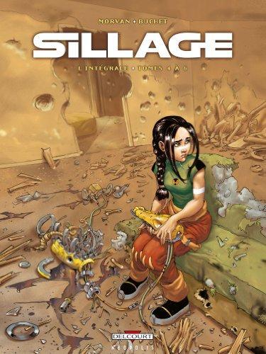 Philippe Buchet, Jean-David Morvan: Sillage - intégrale Tome 4 à 6 (French language)