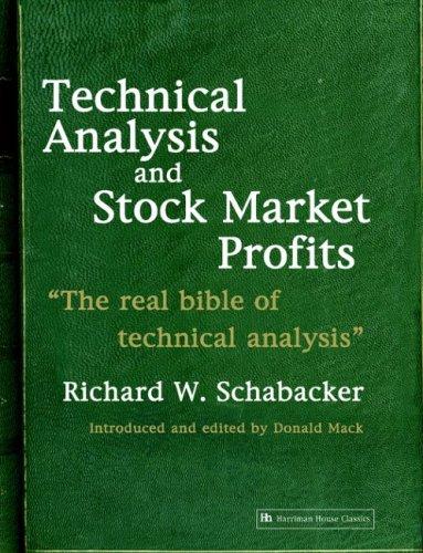 R Schabacker: Technical Analysis and Stock Market Profits (Paperback, 2005, Harriman House)