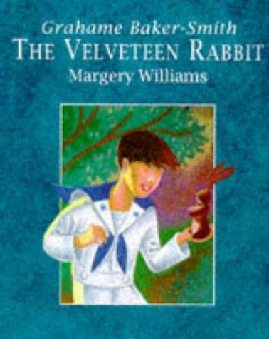 Margery Williams: The Velveteen Rabbit (Hardcover, 1997, Trafalgar Square)