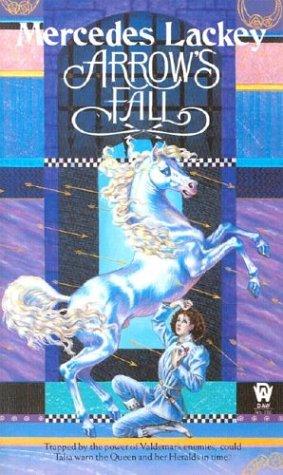 Mercedes Lackey: Arrow's Fall (The Heralds of Valdemar, Book 3) (Paperback, DAW)