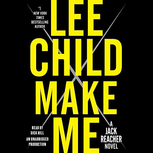 Lee Child, Dick Hill: Make Me (AudiobookFormat, Random House Audio)