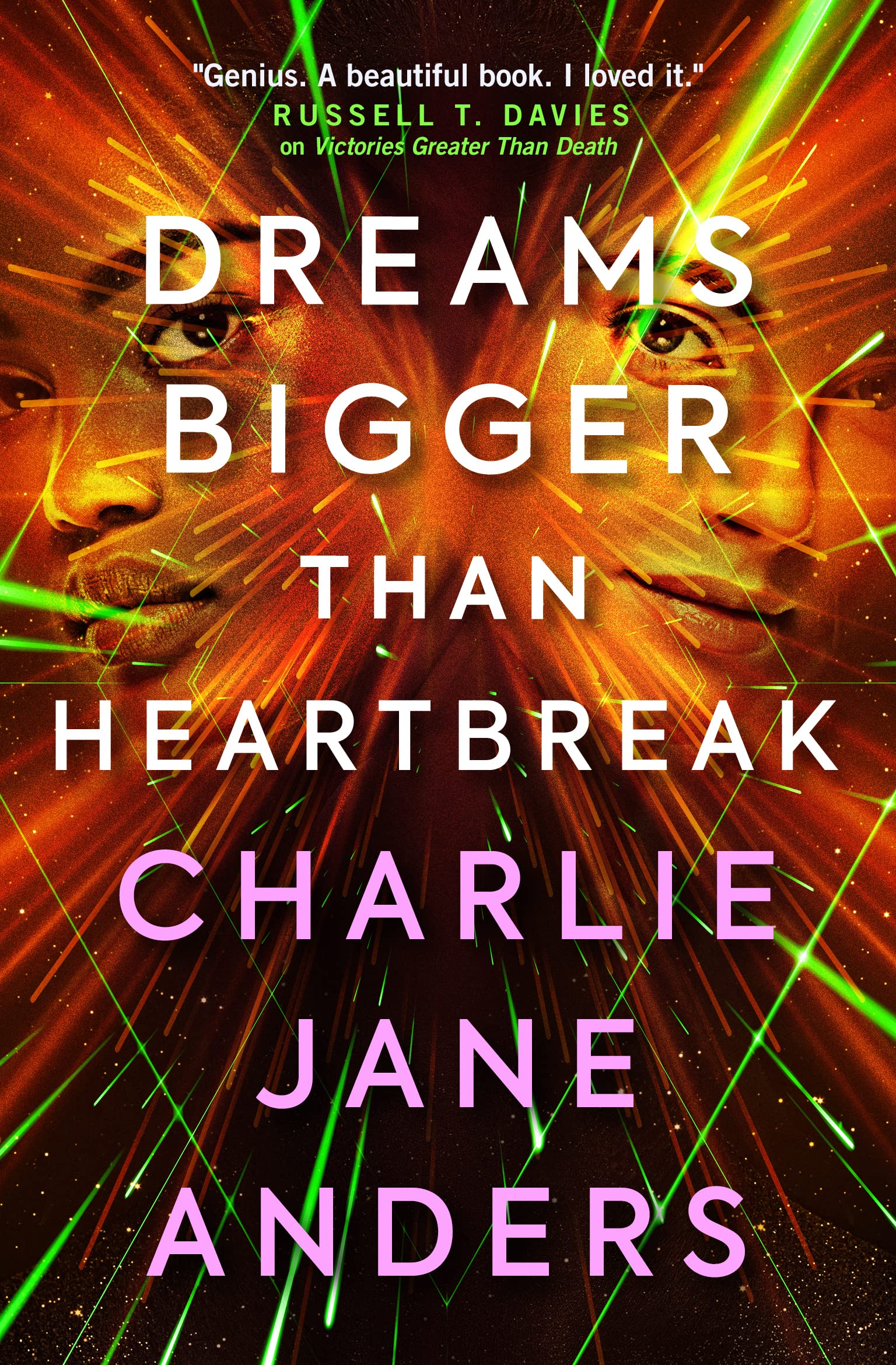 Charlie Jane Anders: Dreams Bigger Than Heartbreak (EBook, 2022, Titan Books)