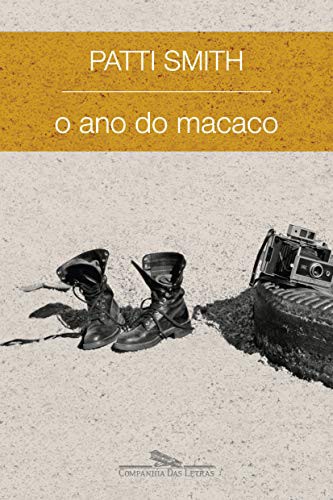 Patti Smith: O Ano do Macaco (Paperback, Companhia das Letras)