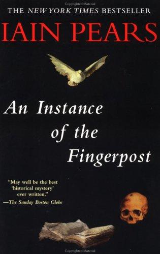 Iain Pears: An Instance of the Fingerpost (Paperback, Riverhead Trade)