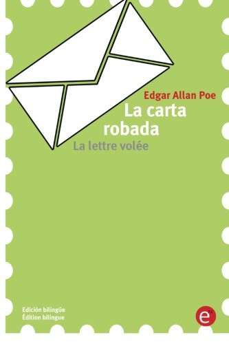 Edgar Allan Poe (duplicate): La carta robada/La lettre volée (Paperback, CreateSpace Independent Publishing Platform, Createspace Independent Publishing Platform)