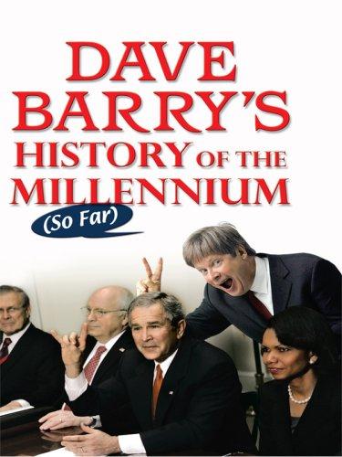 Dave Barry: Dave Barry's History of the Millennium So Far (Hardcover, Thorndike Pr (Largeprint))