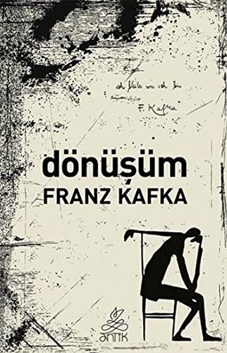 Franz Kafka: Dönüsüm (Paperback, 2016, Antik Kitap)