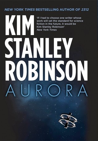 Kim Stanley Robinson: Aurora (Paperback, 2015, Orbit)