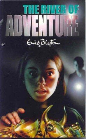 Enid Blyton: The River of Adventure (Adventure Series) (Paperback, 2003, Pan Macmillan)