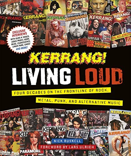 Kerrang!, Nick Ruskell: Kerrang! Living Loud (2023, Dorling Kindersley Publishing, Incorporated, DK)