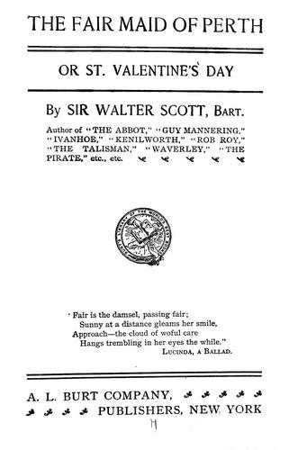 Sir Walter Scott: The fair maid of Perth (1890, A.L. Burt)