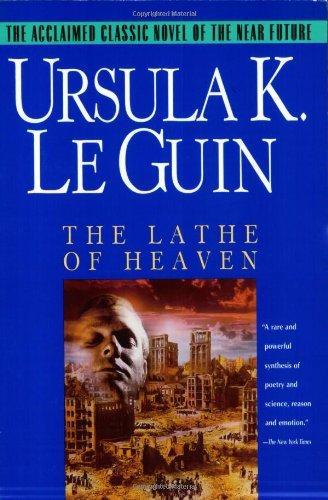 Ursula K. Le Guin: Lathe of Heaven (2000)