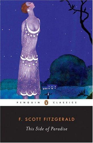 F. Scott Fitzgerald: This Side of Paradise (Penguin Twentieth-Century Classics) (1996, Penguin Classics)