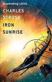 Charles Stross: Iron Sunrise (Hardcover, Time Warner Books Uk)