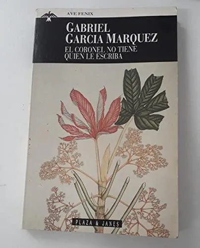 Gabriel García Márquez: El coronel no tiene quien le escriba (Spanish language, 1999, Plaza & Janés)