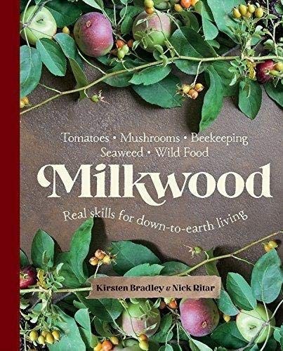 Kirsten Bradley, Nick Ritar: Milkwood (Paperback, Murdoch Books)