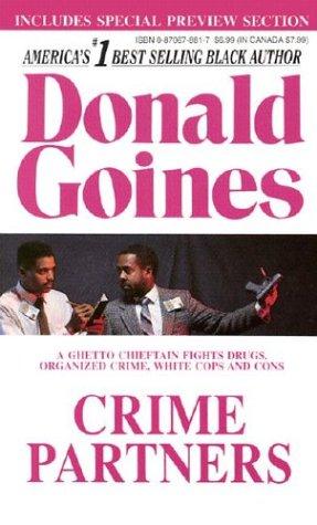 Donald Goines: Crime partners (Paperback, 2003, Holloway House Pub.)