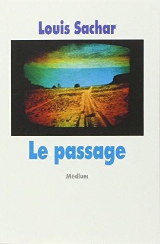 Louis Sachar: Le passage (French language, 2000)