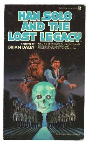 Brian Daley: Han Solo and the Lost Legacy (1980)