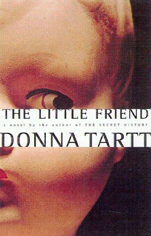 Donna Tartt: Little Friend, the (Paperback, Spanish language, Vintage Books USA)