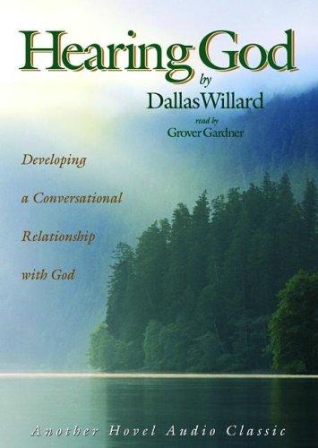 Dallas Willard: Hearing God (AudiobookFormat, 2005, Hovel Audio)