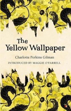 Charlotte Perkins Gilman: Yellow Wallpaper (Paperback, 1981, Virago Press Ltd)