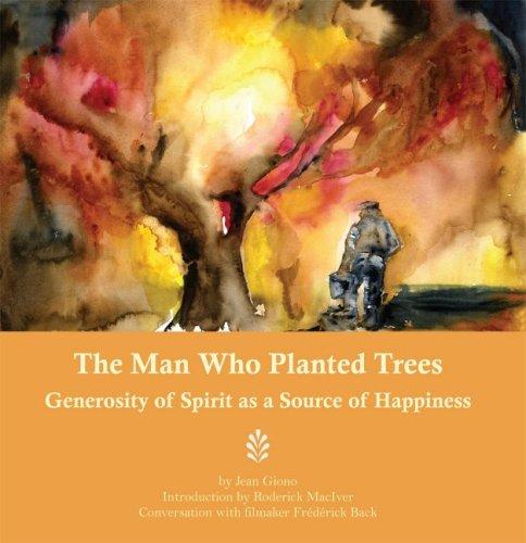 Jean Giono, Frederick Back: The Man Who Planted Trees (Paperback, Heron Dance Press)