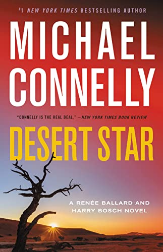 Michael Connelly, Michael Connelly: Desert Star (2022, Little Brown & Company, Little, Brown and Company)