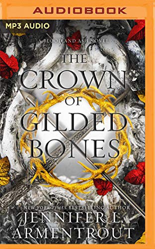 Jennifer L. Armentrout: The Crown of Gilded Bones (AudiobookFormat, Brilliance Audio)